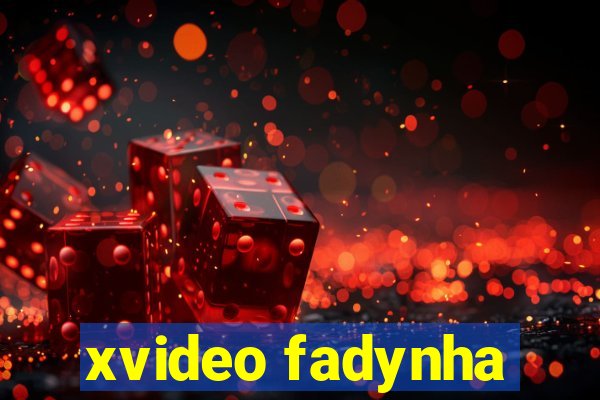 xvideo fadynha